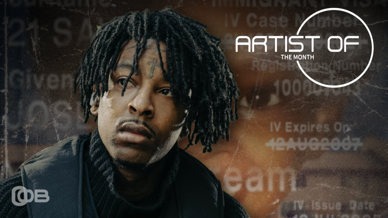 OOB Artist Of The Month - 21 Savage